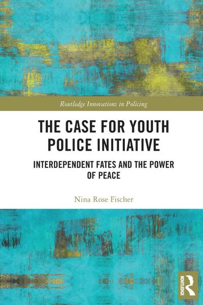 The Case for Youth Police Initiative