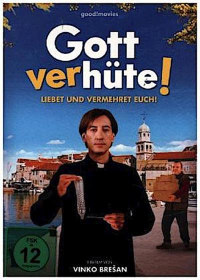 Gott verhüte!
