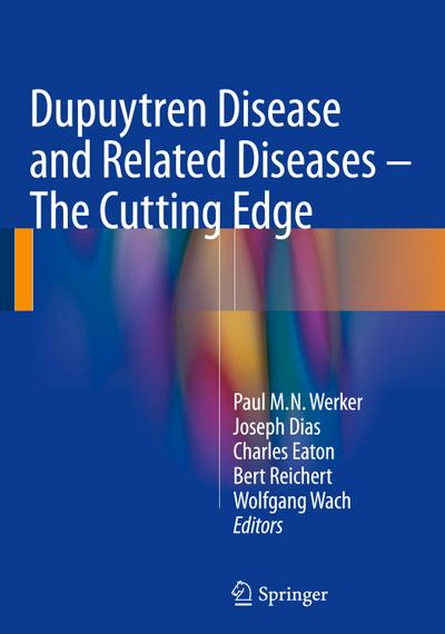 Dupuytren Disease and Related Diseases