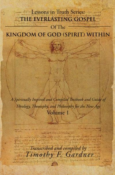 The Everlasting Gospel of the Kingdom of God (Spirit) Within