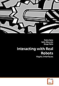 Interacting with Real Robots