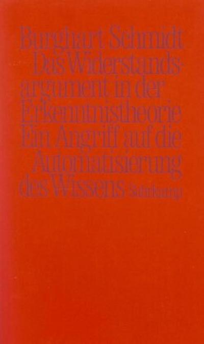 Das Widerstandsargument in der Erkenntnistheorie