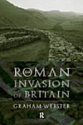 Roman Invasion of Britain - Graham Webster
