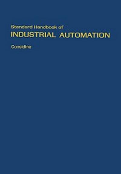 Standard Handbook of Industrial Automation