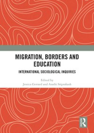 Migration, Borders and Education