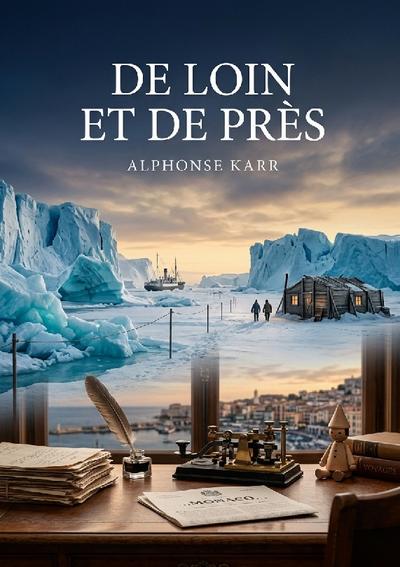 De loin et de près