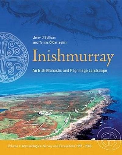 Inishmurray - An Irish Monastic & Pilgrimage Lands