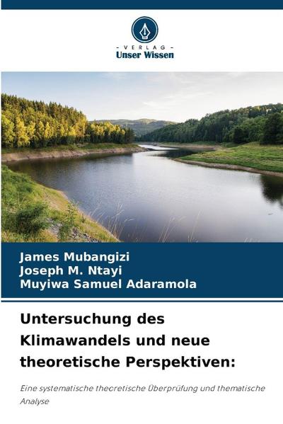 Untersuchung des Klimawandels und neue theoretische Perspektiven: