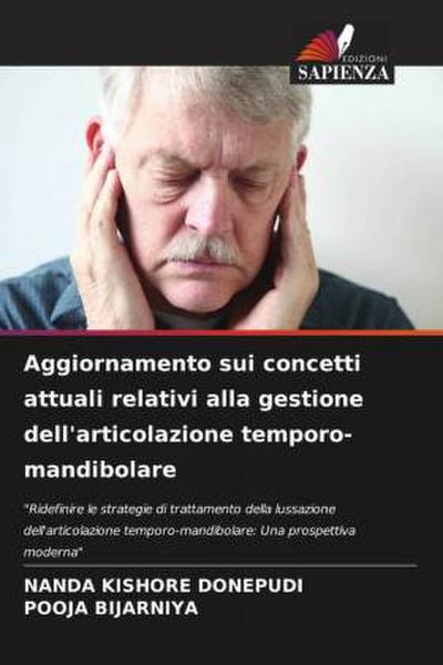 Aggiornamento sui concetti attuali relativi alla gestione dell’articolazione temporo-mandibolare