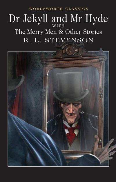 Stevenson, R: Dr Jekyll and Mr Hyde