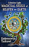 Celestine Light Magickal Sigils of Heaven and Earth