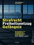 Strafrecht, Freiheitsentzug, Gefängnis