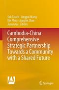 Cambodia-China Comprehensive Strategic Partnership Towards a Community with a Shared Future