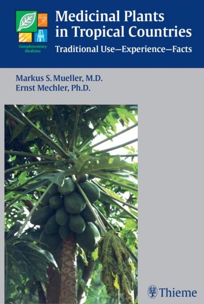 Medicinal Plants in Tropical Countries