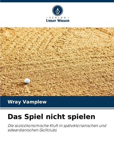 Das Spiel nicht spielen