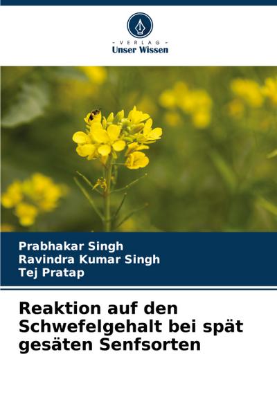 Reaktion auf den Schwefelgehalt bei spät gesäten Senfsorten