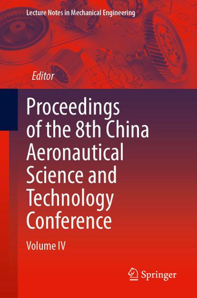 Proceedings of the 8th China Aeronautical Science and Technology Conference