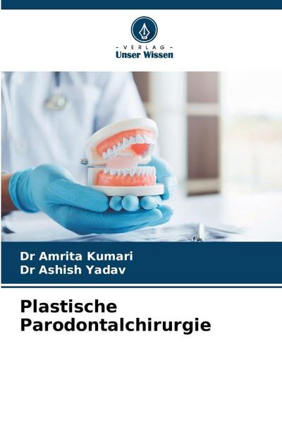 Plastische Parodontalchirurgie