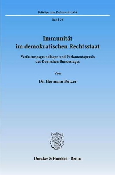 Immunität im demokratischen Rechtsstaat.