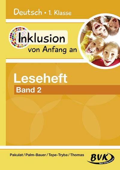 Inklusion von Anfang an - Leseheft Band 2. Bd.2