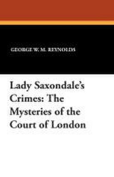 Lady Saxondale’s Crimes