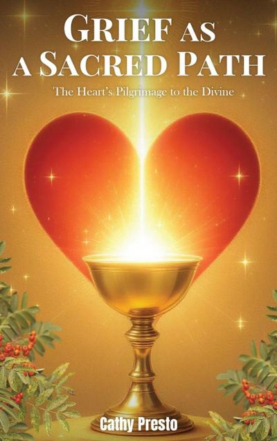 Grief as a Sacred Path