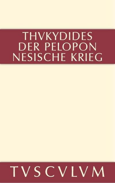 Der Peloponnesische Krieg 1+2