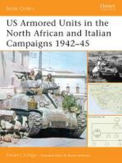 Us Armored Units in the North African and Italian Campaigns 1942-45