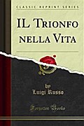 IL Trionfo nella Vita