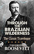 Through the Brazilian Wilderness