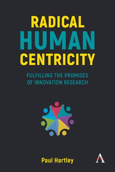 Radical Human Centricity