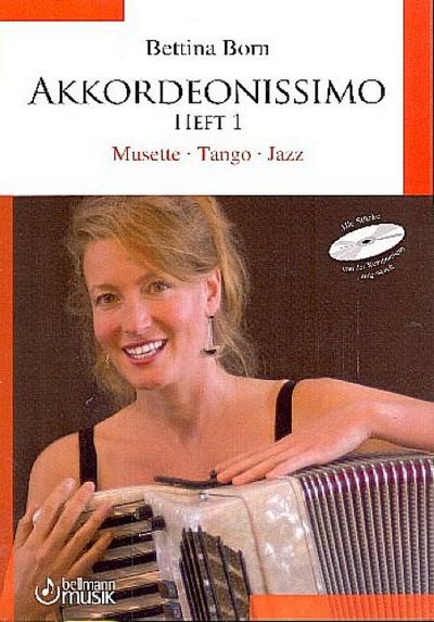 Akkordeonissimo Band 1 (+CD)Musette, Tango, Jazz