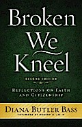 Broken We Kneel
