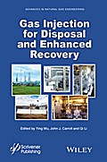 Gas Injection for Disposal and Enhanced Recovery