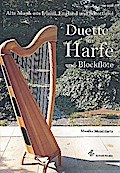Duette für Harfe und Blockflöte, m. 1 Buch, 2 Teile
