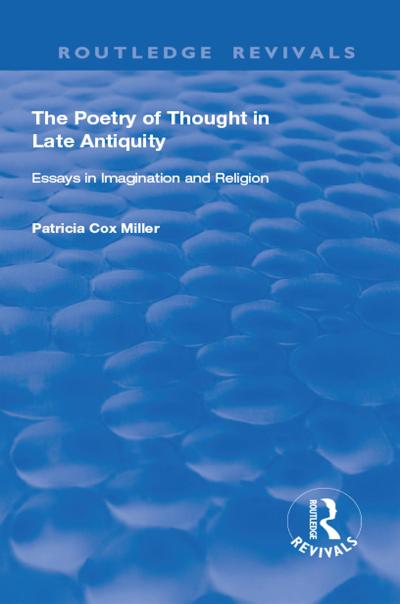hThe Poetry of Thought in Late Antiquity