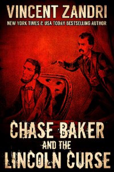 Chase Baker and the Lincoln Curse