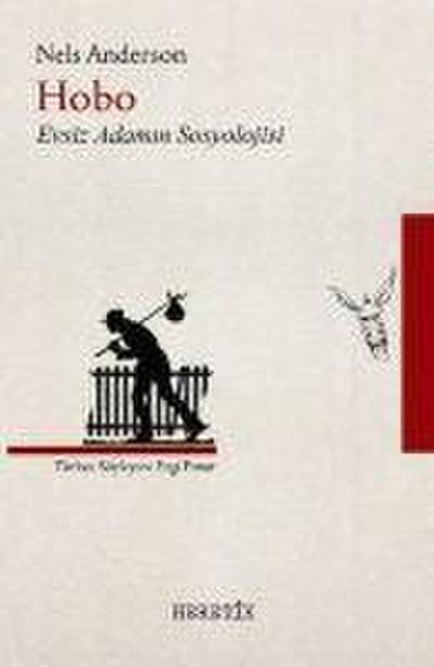 Hobo Evsiz Adamin Sosyolojisi