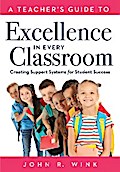 Teacher’s Guide to Excellence in Every Classroom