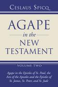 Agape in the New Testament, Volume 2