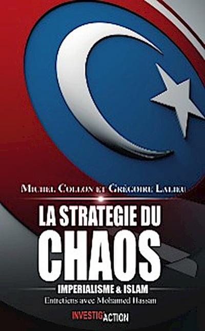 La stratégie du chaos