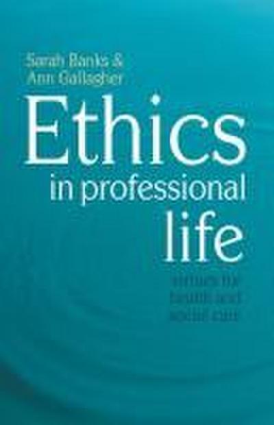Ethics in Professional Life