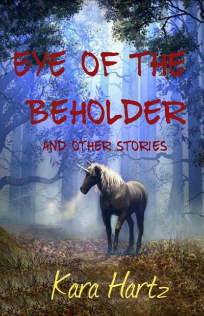 Eye of the Beholder and other stories