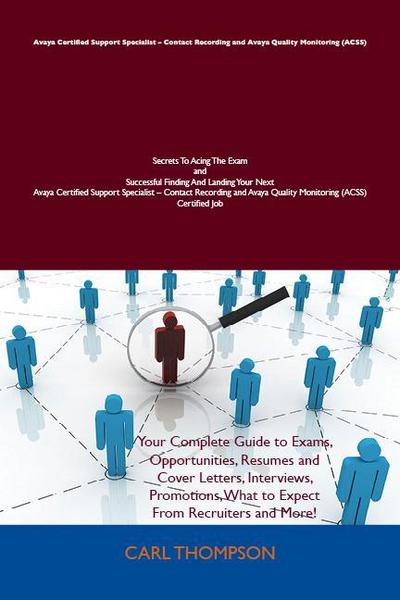 Avaya Certified Support Specialist - Contact Recording and Avaya Quality Monitoring (ACSS)