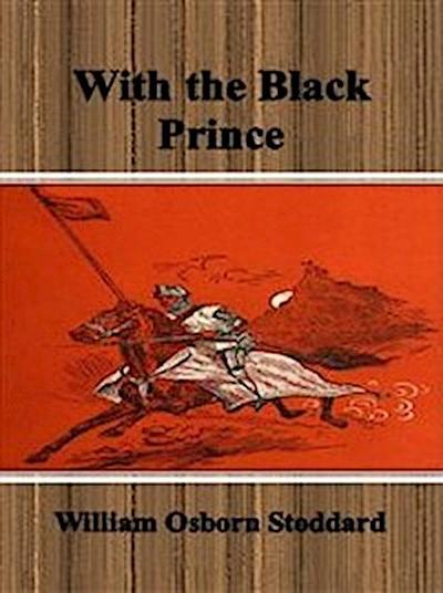 With the Black Prince