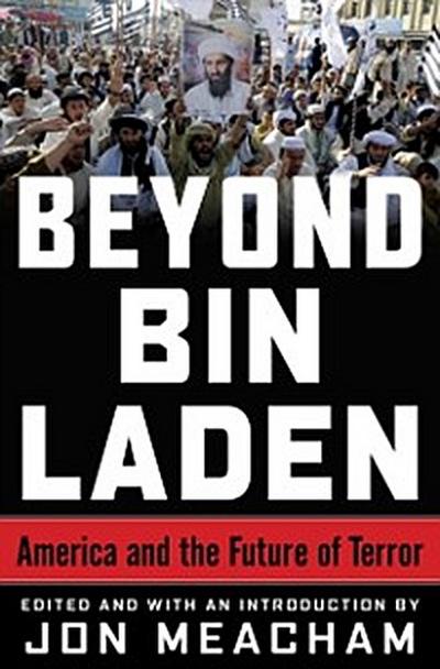 Beyond Bin Laden