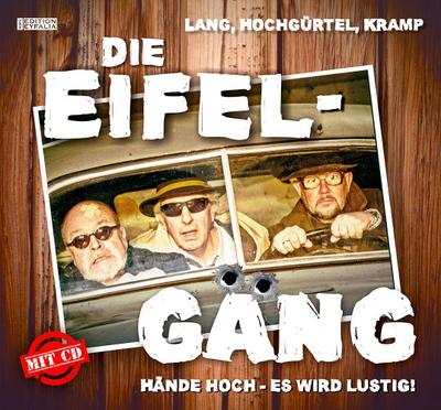 Die Eifel-Gäng, m. 1 Audio-CD