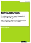 Translation Assessment and Lexical Loss. A Corpus-