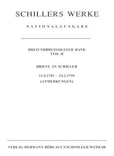 Schillers Werke, Nationalausgabe Briefwechsel, Briefe an Schiller 1781-28.2.1790. Tl.2