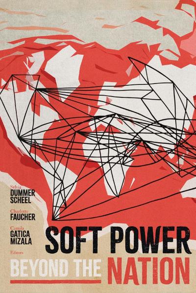 Soft Power beyond the Nation